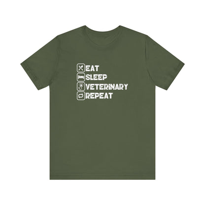 Eat, Sleep, Veterinary, Repeat T-Shirt