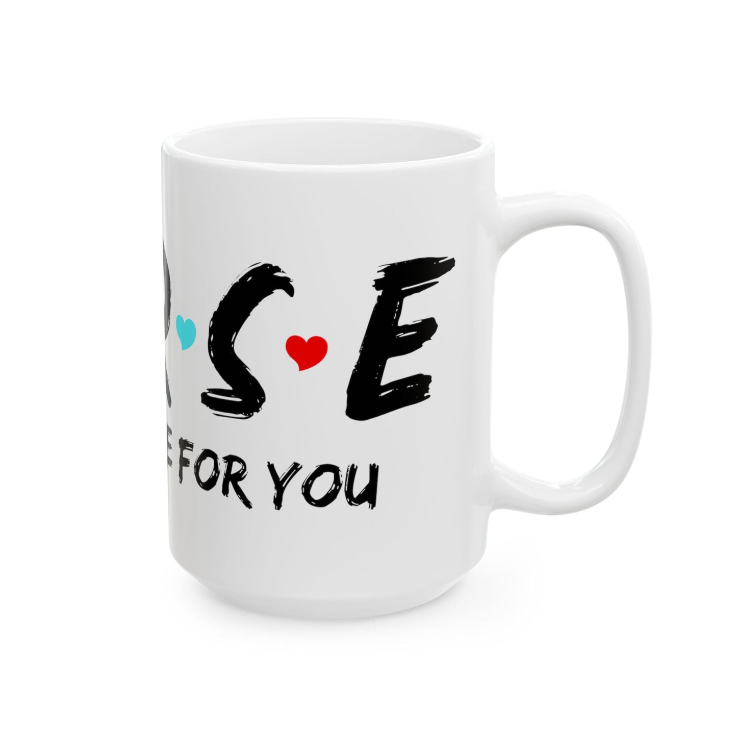 I'll Be There For You Mug