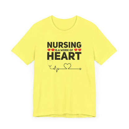 Nursing Is A Work Of Heart T-Shirt