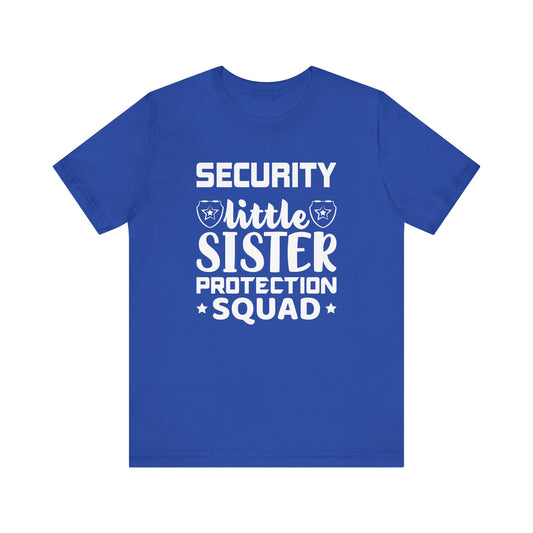 Security Little Sister Protection Squad T-Shirt