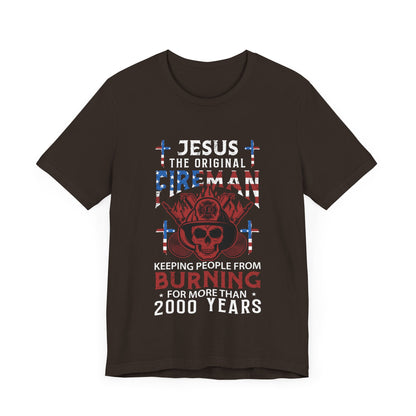 Jesus The Original Fireman T-Shirt