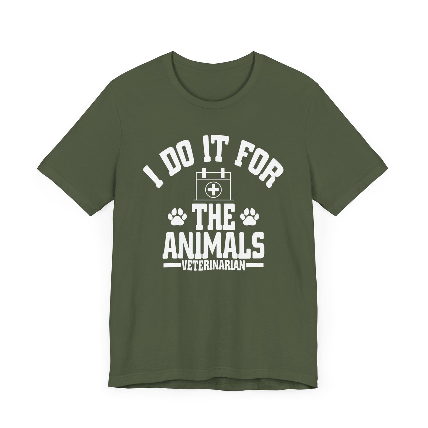 Veterinarian - I Do It For... T-Shirt