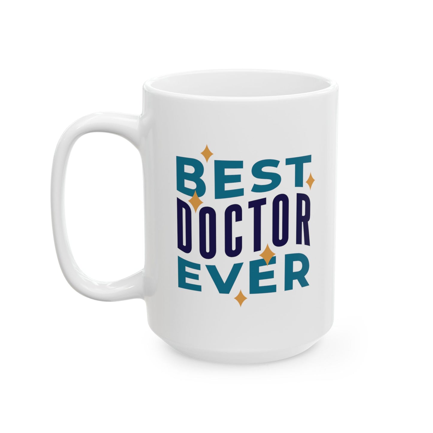 Best Doctor Ever Mug