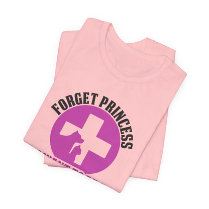 Forget Princess I Want To Be a Veterinarian T-Shirt