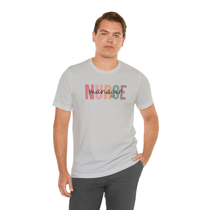 Nurse Manager T-Shirt