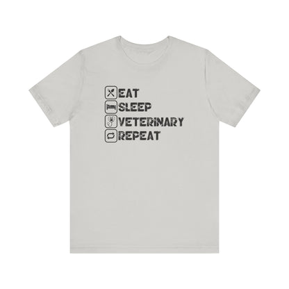 Eat, Sleep, Veterinary, Repeat T-Shirt