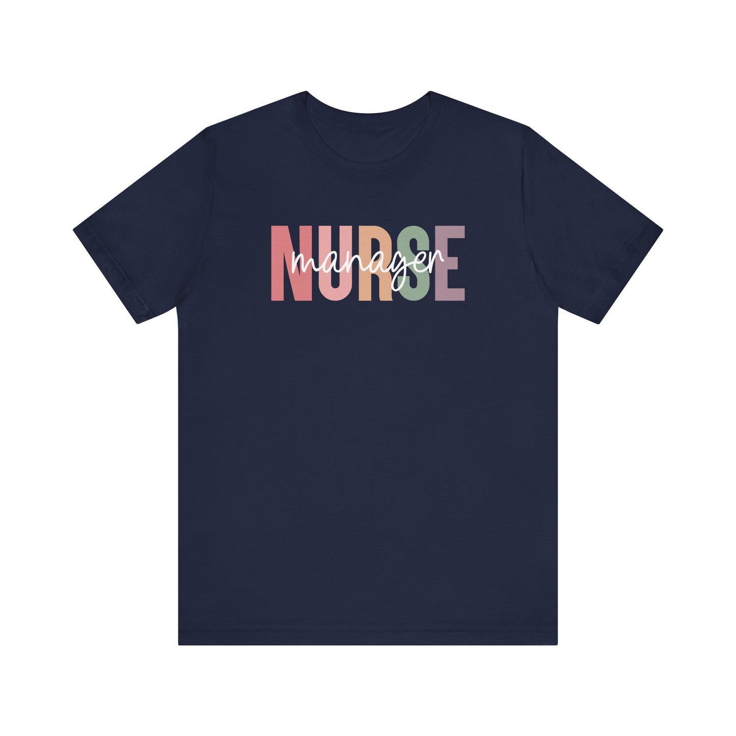 Nurse Manager T-Shirt