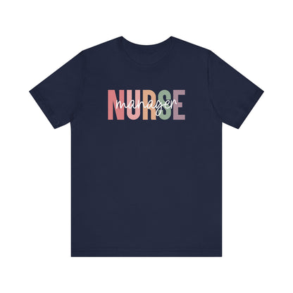 Nurse Manager T-Shirt