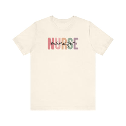 Nurse Manager T-Shirt