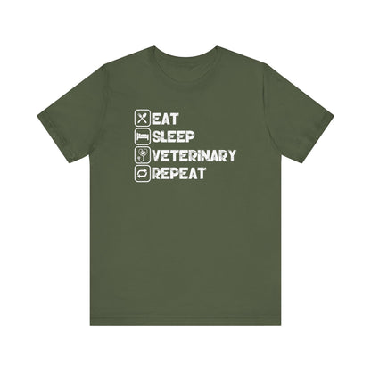 Eat, Sleep, Veterinary, Repeat T-Shirt