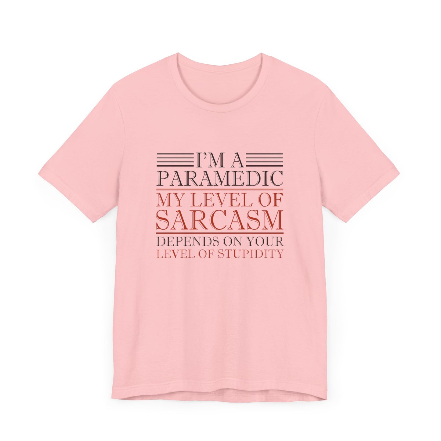 I'm A Paramedic T-Shirt