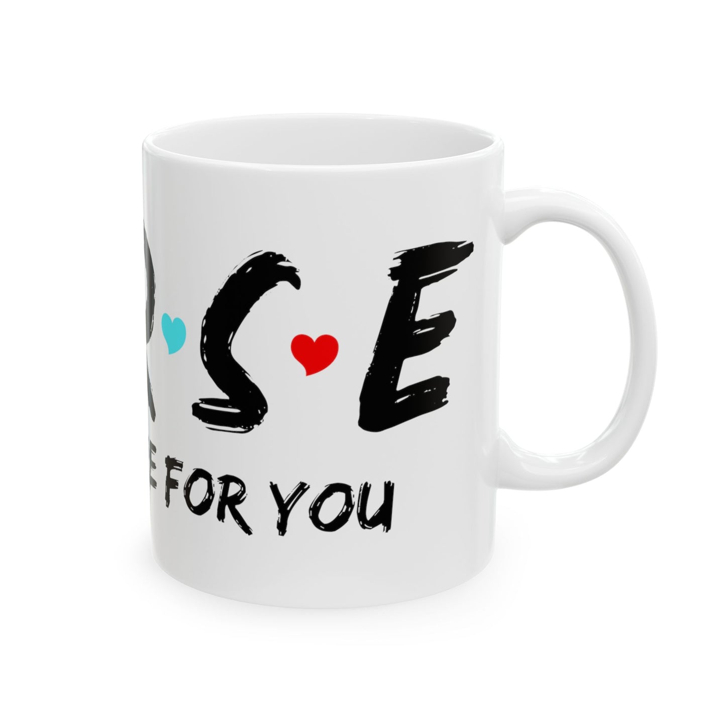 I'll Be There For You Mug