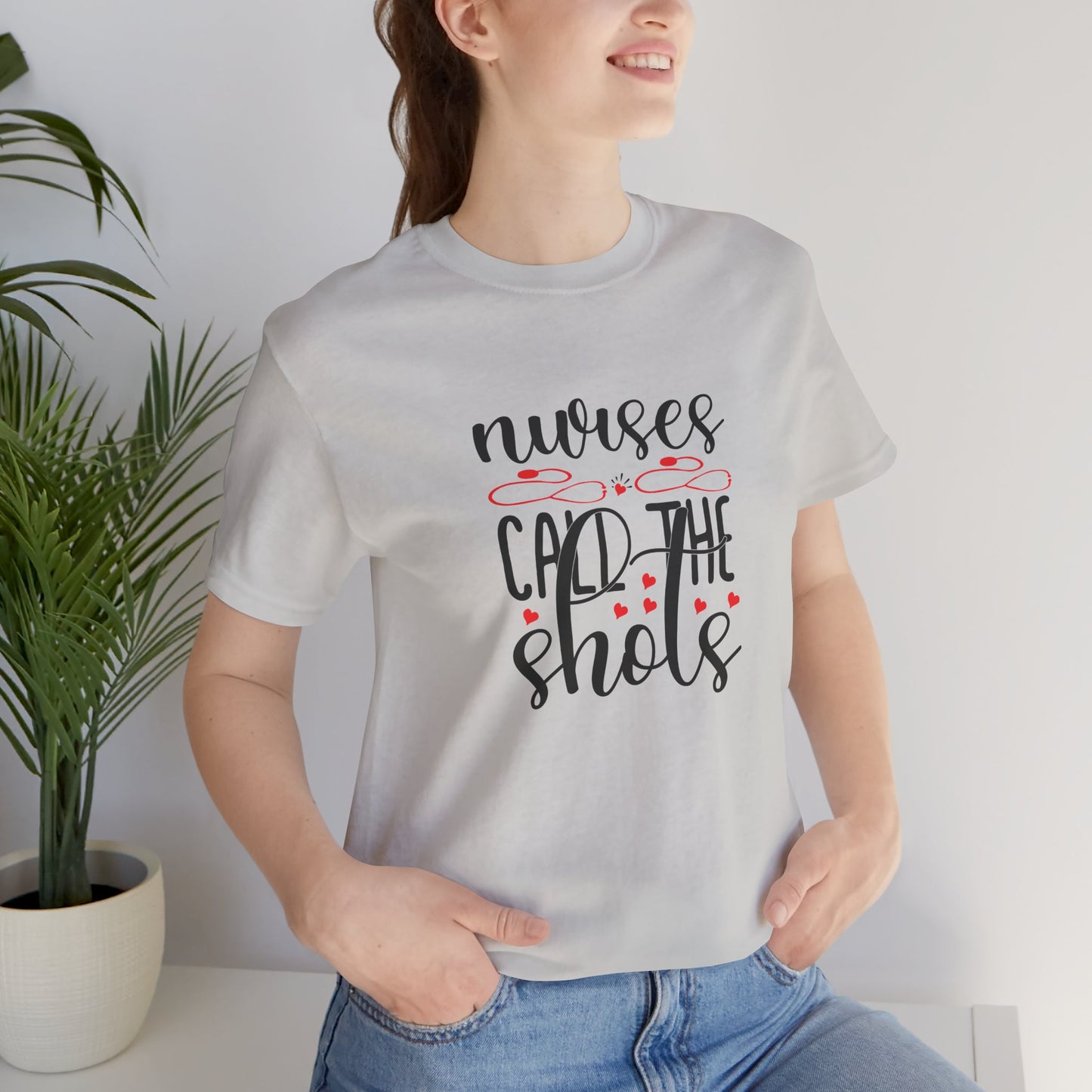 Nurses Call The Shots T-Shirt