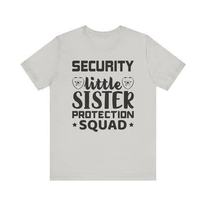 Security Little Sister Protection Squad T-Shirt