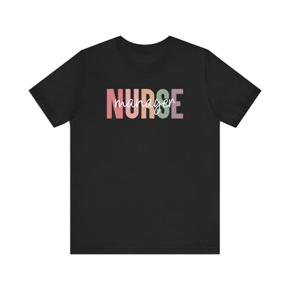 Nurse Manager T-Shirt