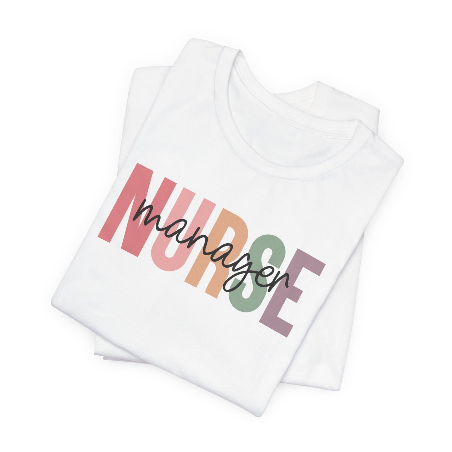 Nurse Manager T-Shirt