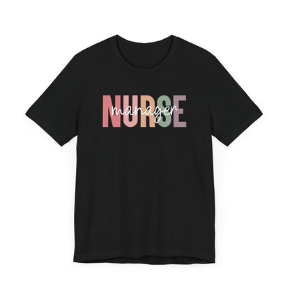 Nurse Manager T-Shirt