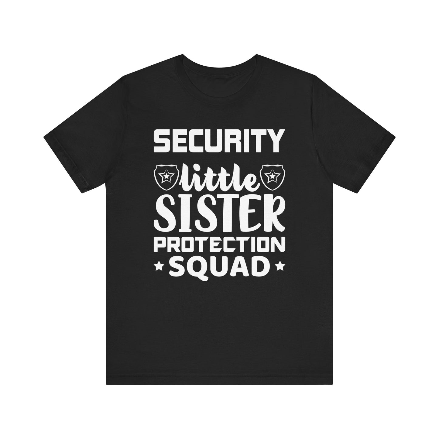 Security Little Sister Protection Squad T-Shirt