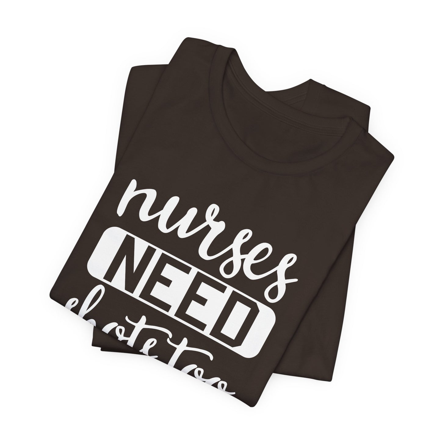 Nurses Need Shots Too T-Shirt