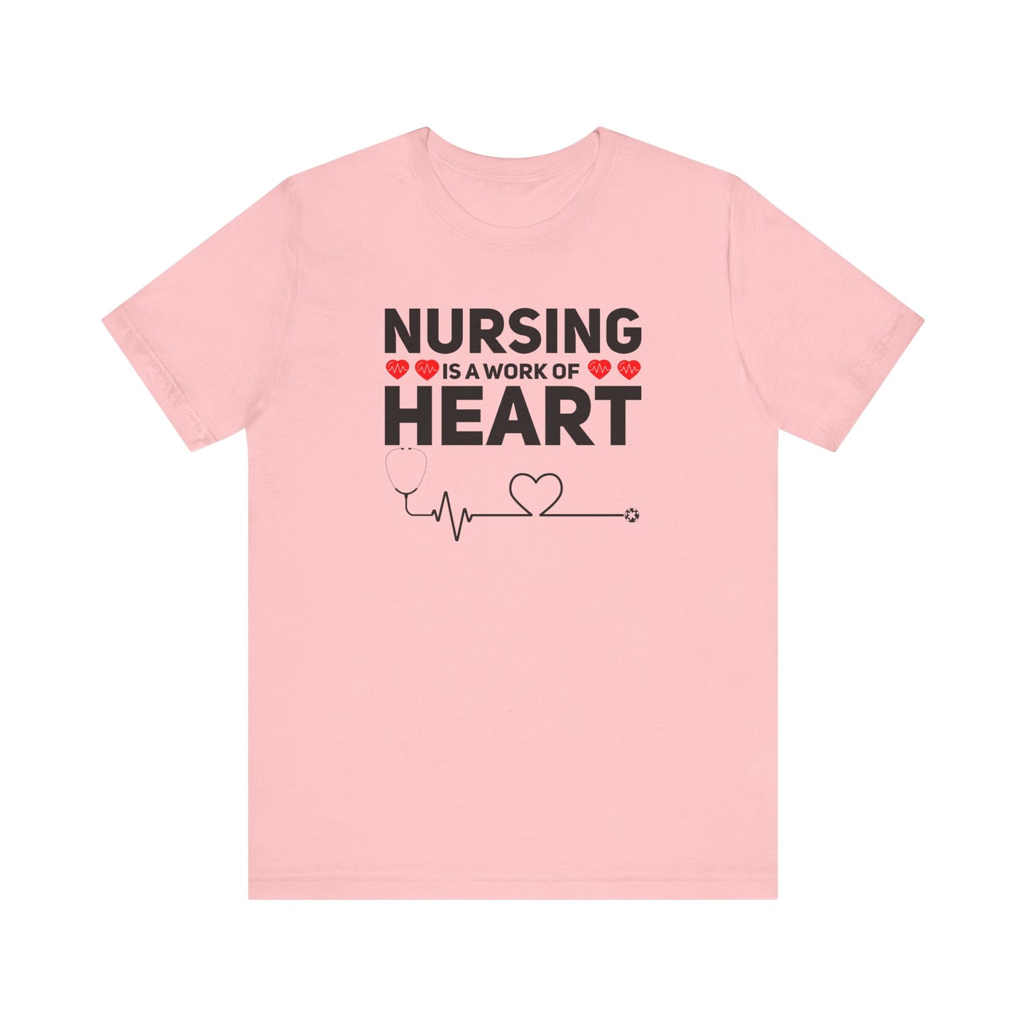 Nursing Is A Work Of Heart T-Shirt