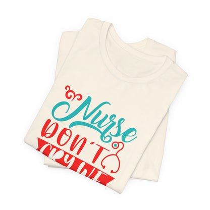 Nurses Don't Cry We Wine T-Shirt