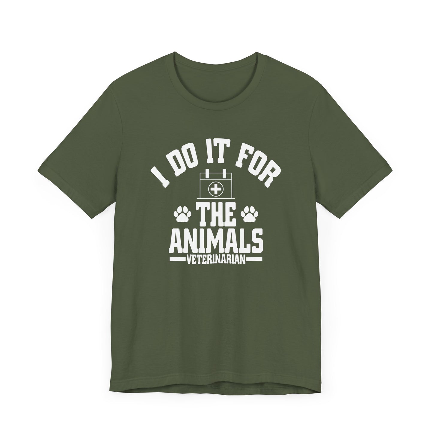 Veterinarian - I Do It For... T-Shirt