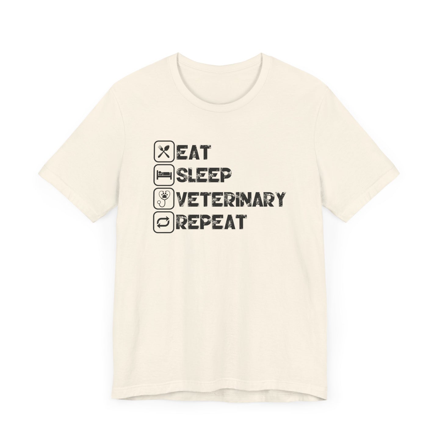 Eat, Sleep, Veterinary, Repeat T-Shirt