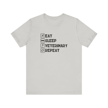 Eat, Sleep, Veterinary, Repeat T-Shirt