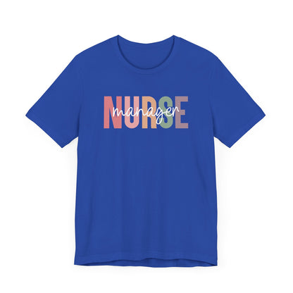 Nurse Manager T-Shirt