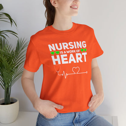 Nursing Is A Work Of Heart T-Shirt