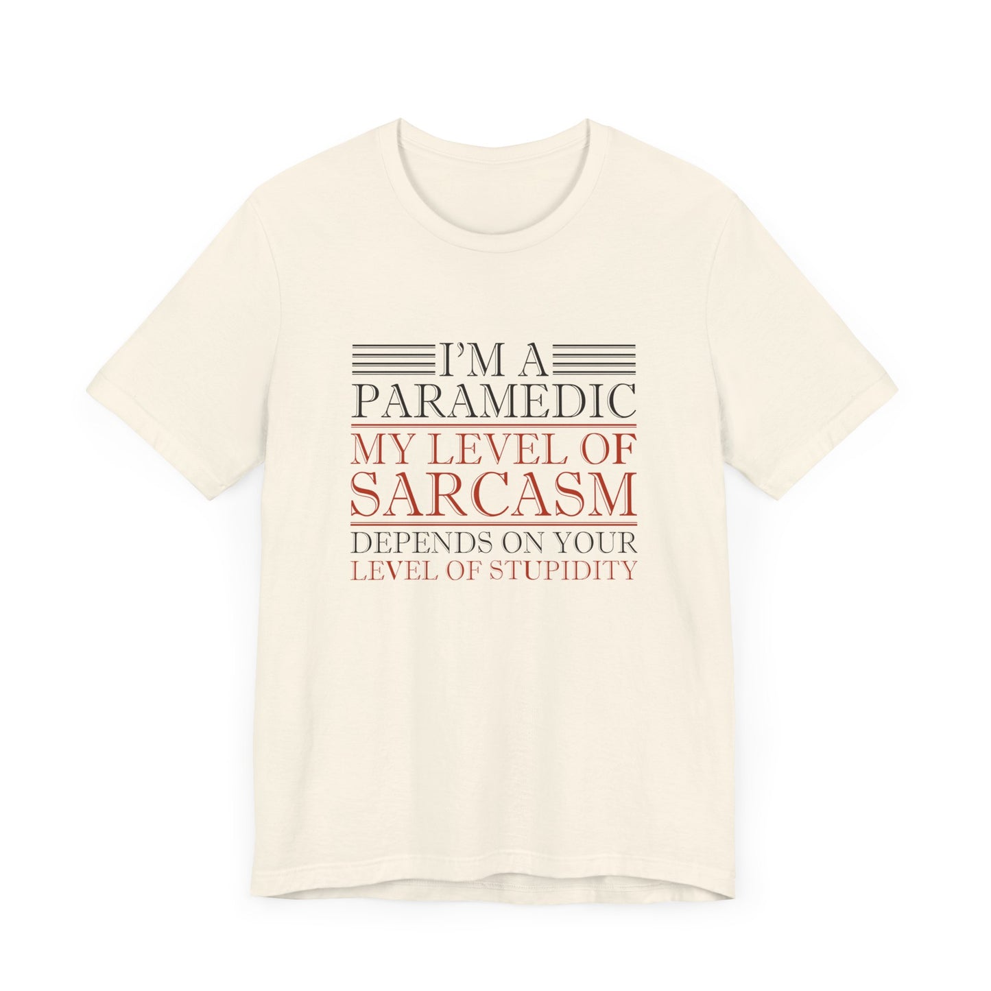 I'm A Paramedic T-Shirt