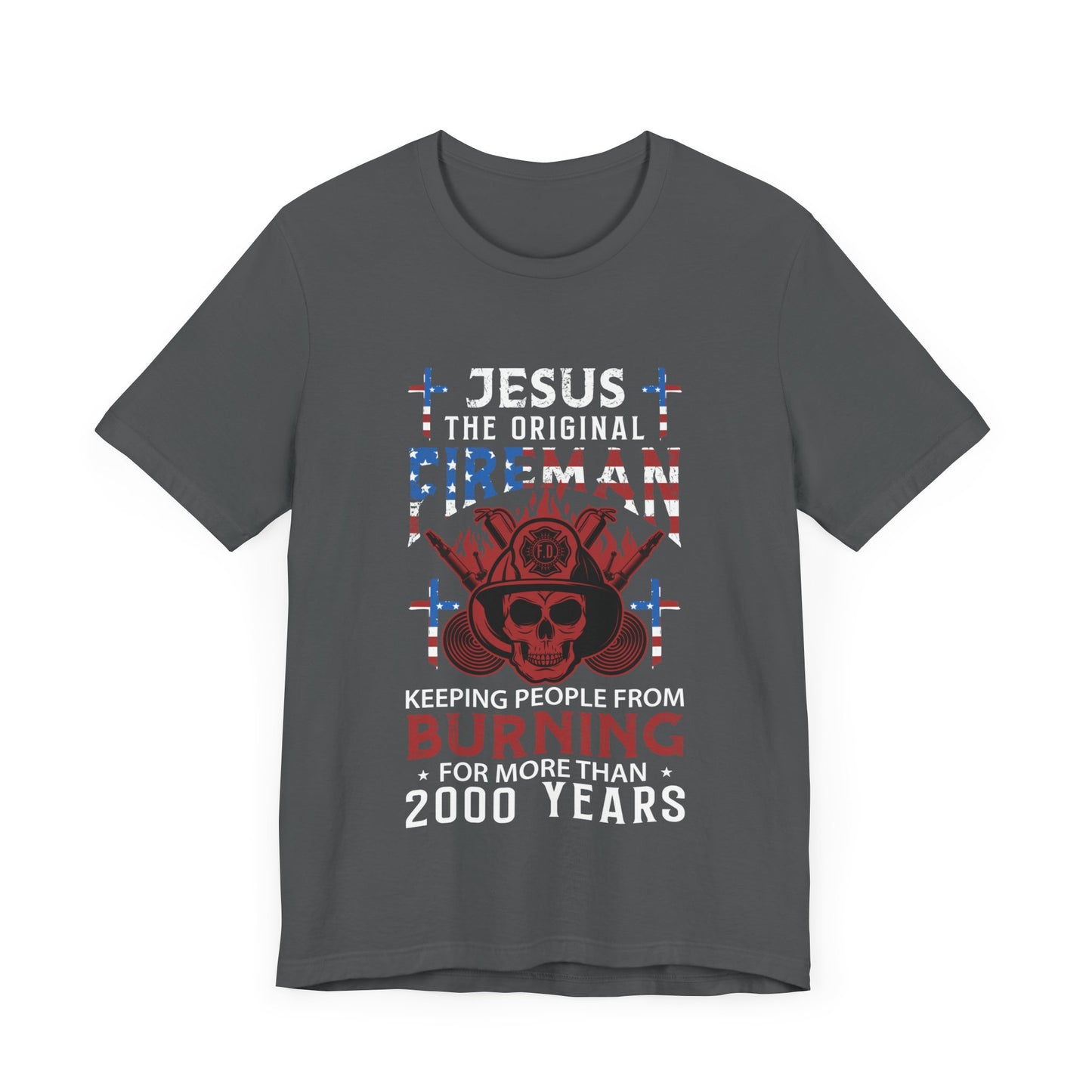 Jesus The Original Fireman T-Shirt