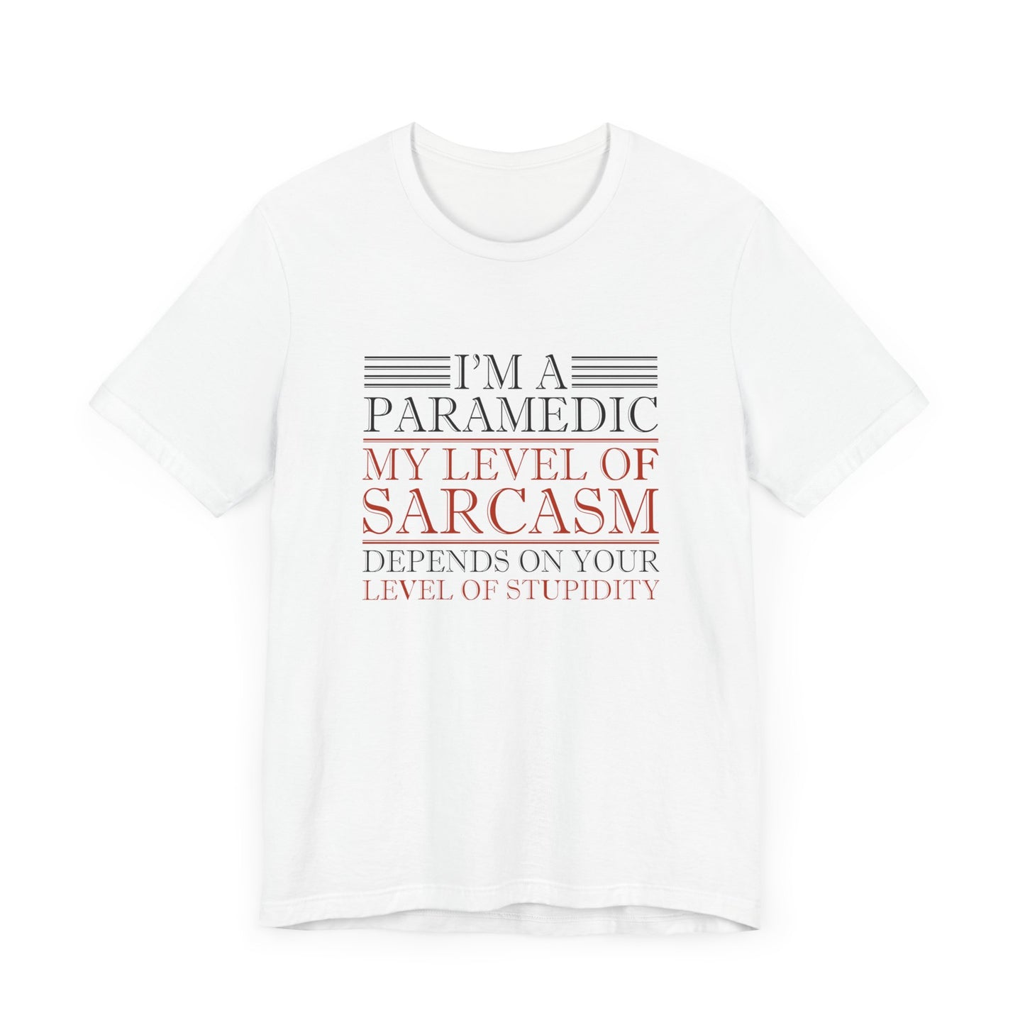 I'm A Paramedic T-Shirt