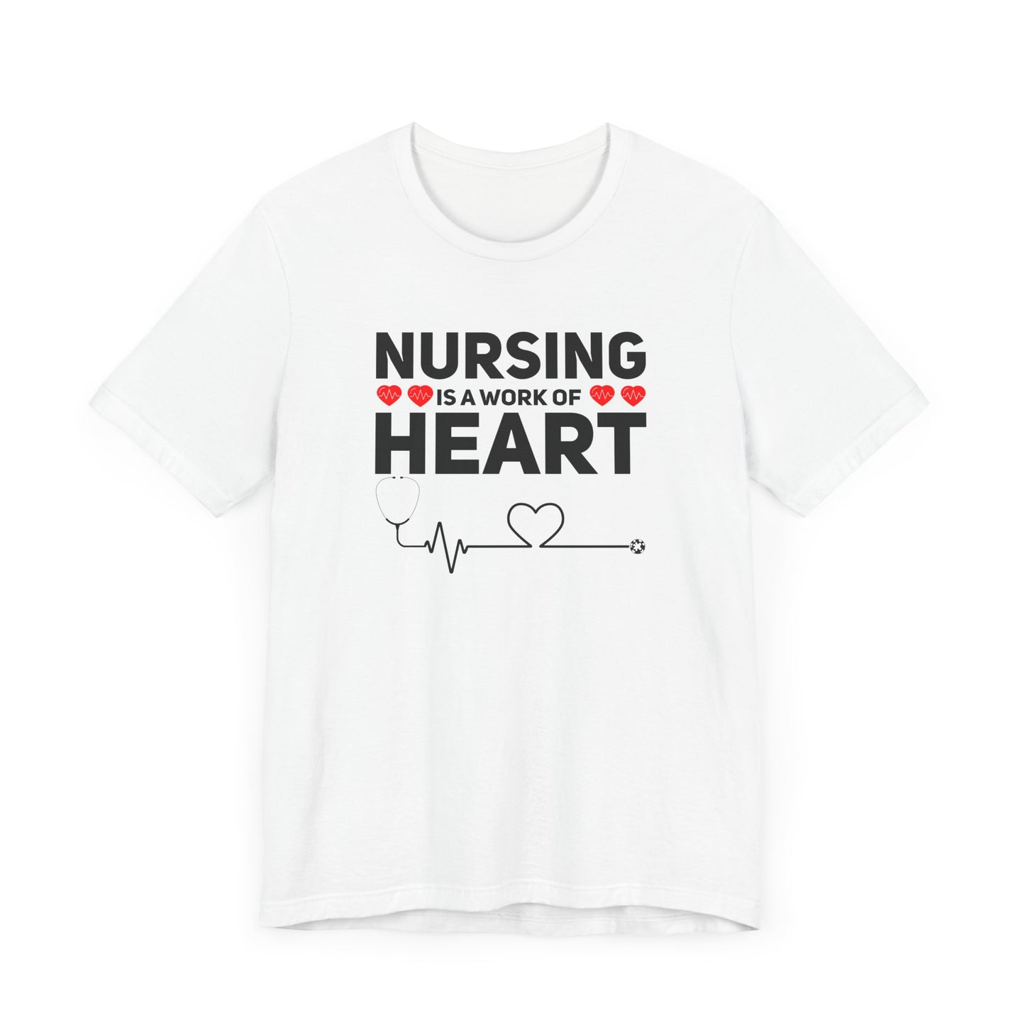 Nursing Is A Work Of Heart T-Shirt