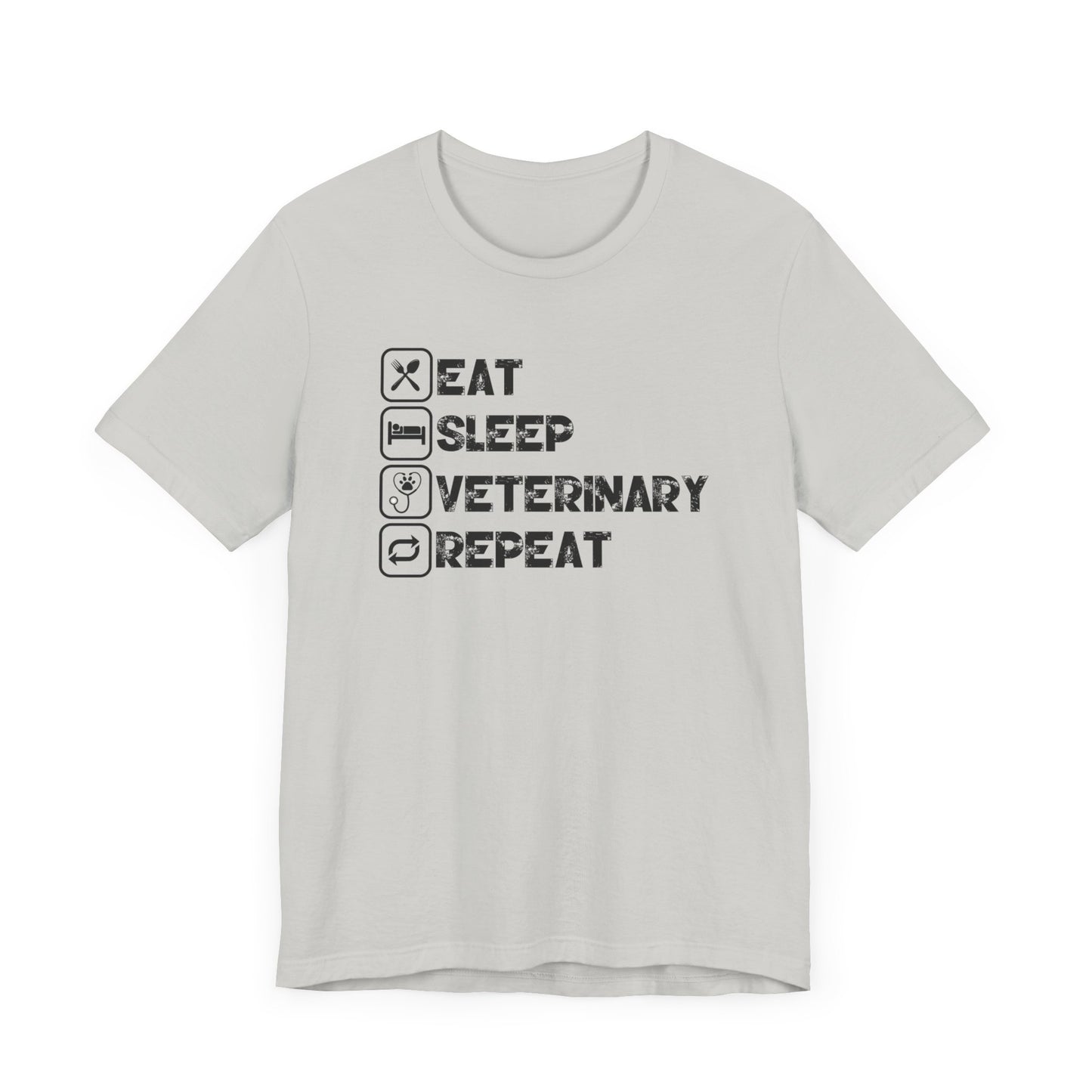 Eat, Sleep, Veterinary, Repeat T-Shirt