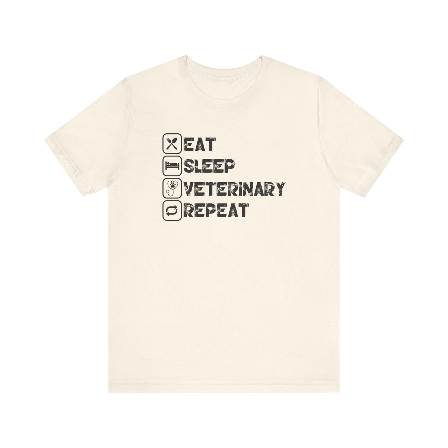 Eat, Sleep, Veterinary, Repeat T-Shirt