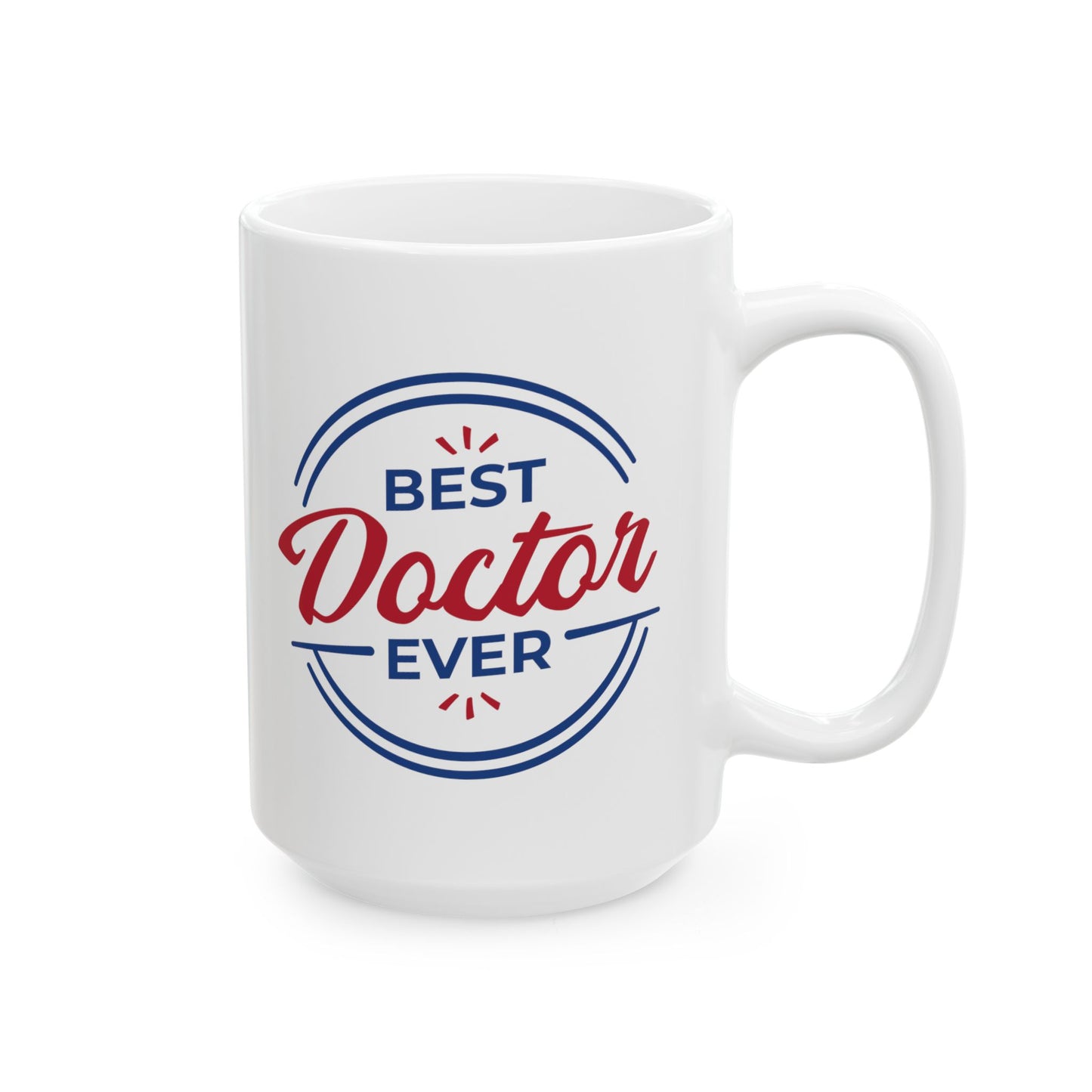 Best Doctor Ever Mug